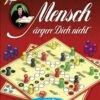 Mensch ärgere Dich nicht